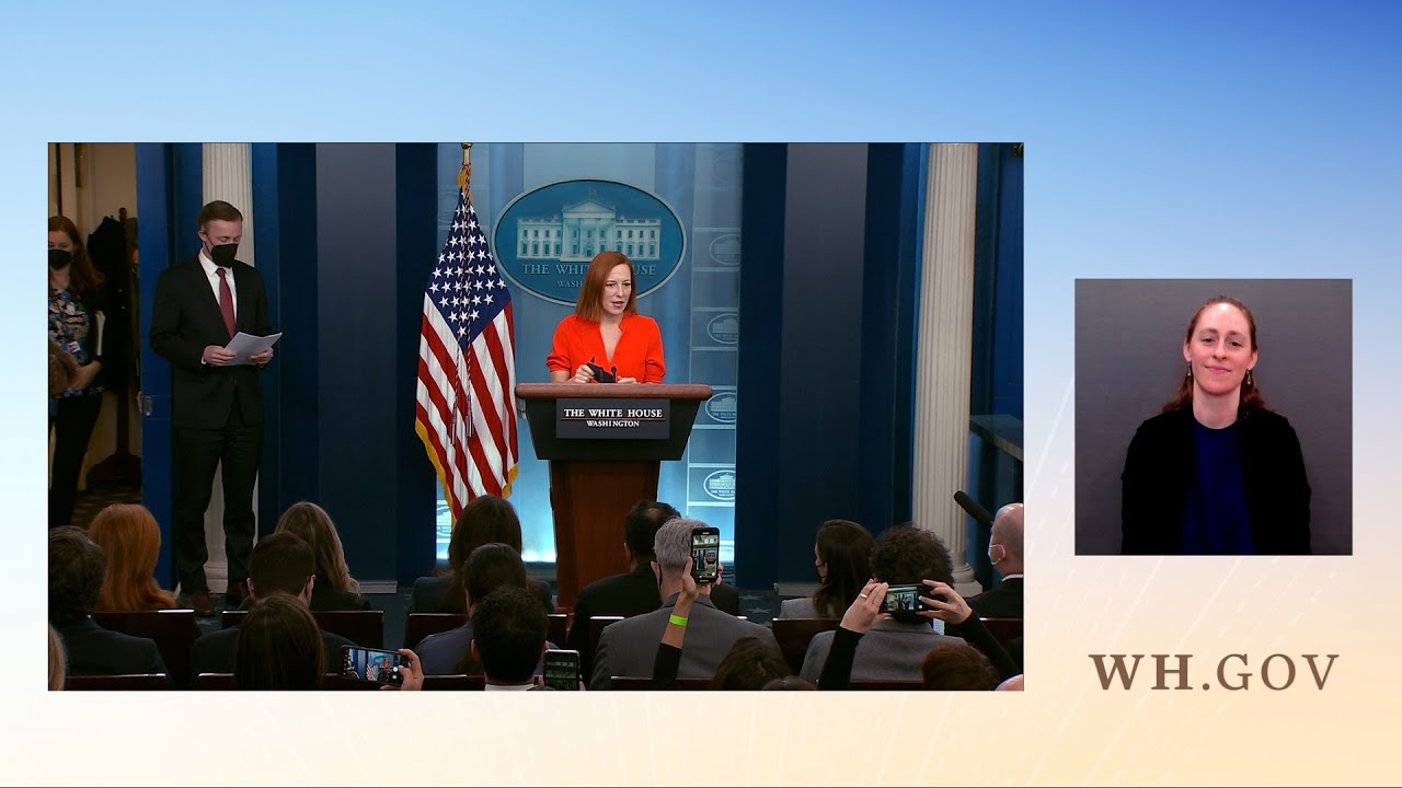 Press Briefing by White House Press Secretary Jen Psaki – February 11 2022