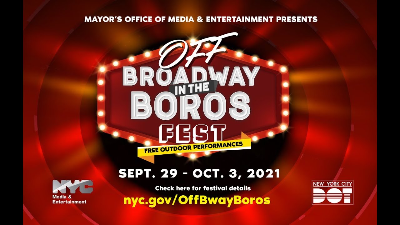 Off-Broadway in the Boros Fest 2021 Sizzle Reel