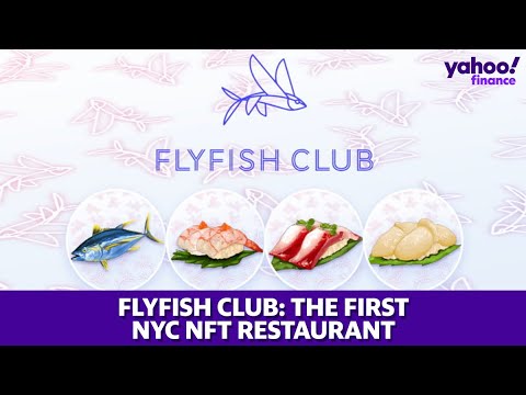 NYC’s first NFT restaurant is ‘first use case of a utility-based project’: FlyFish Club CEO