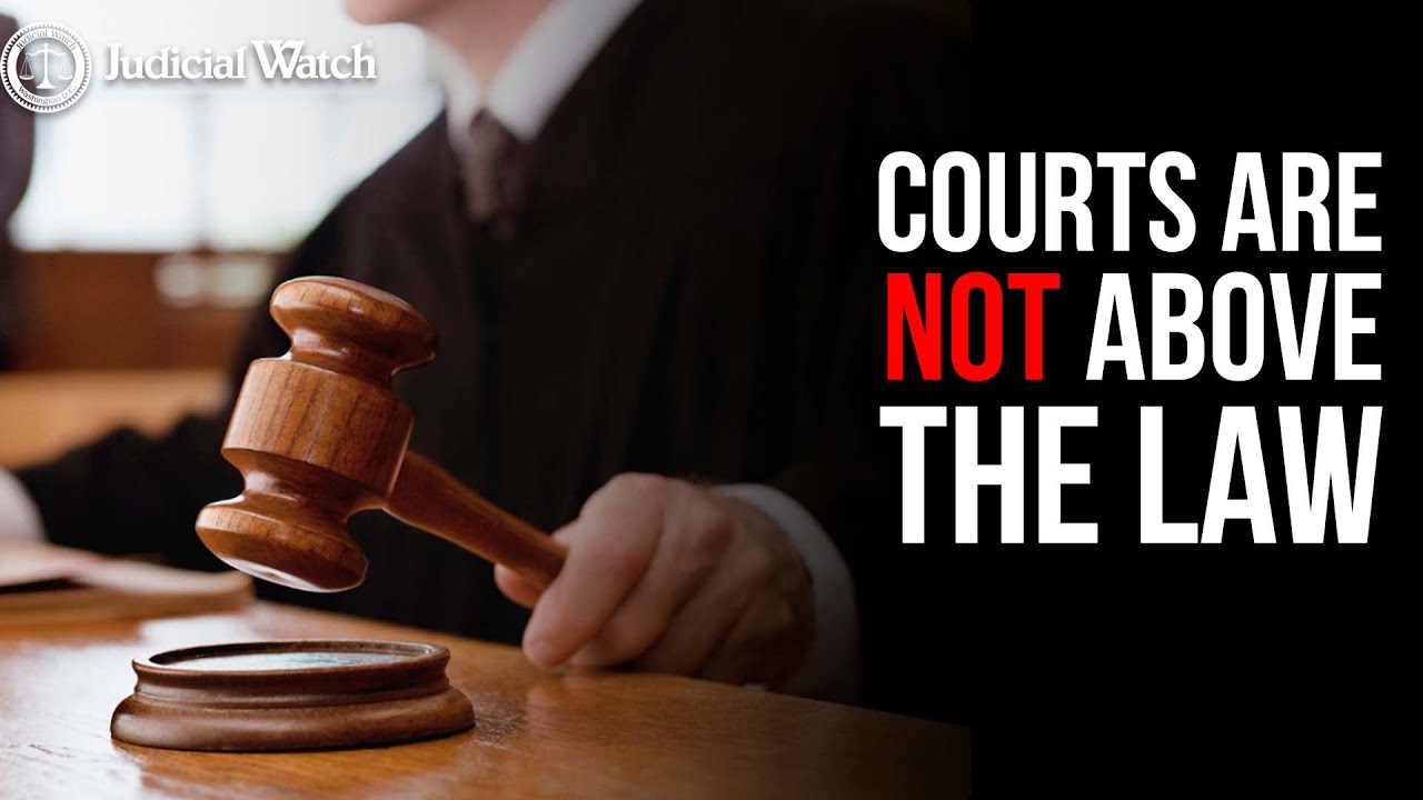 Courts Are Not Above the Law