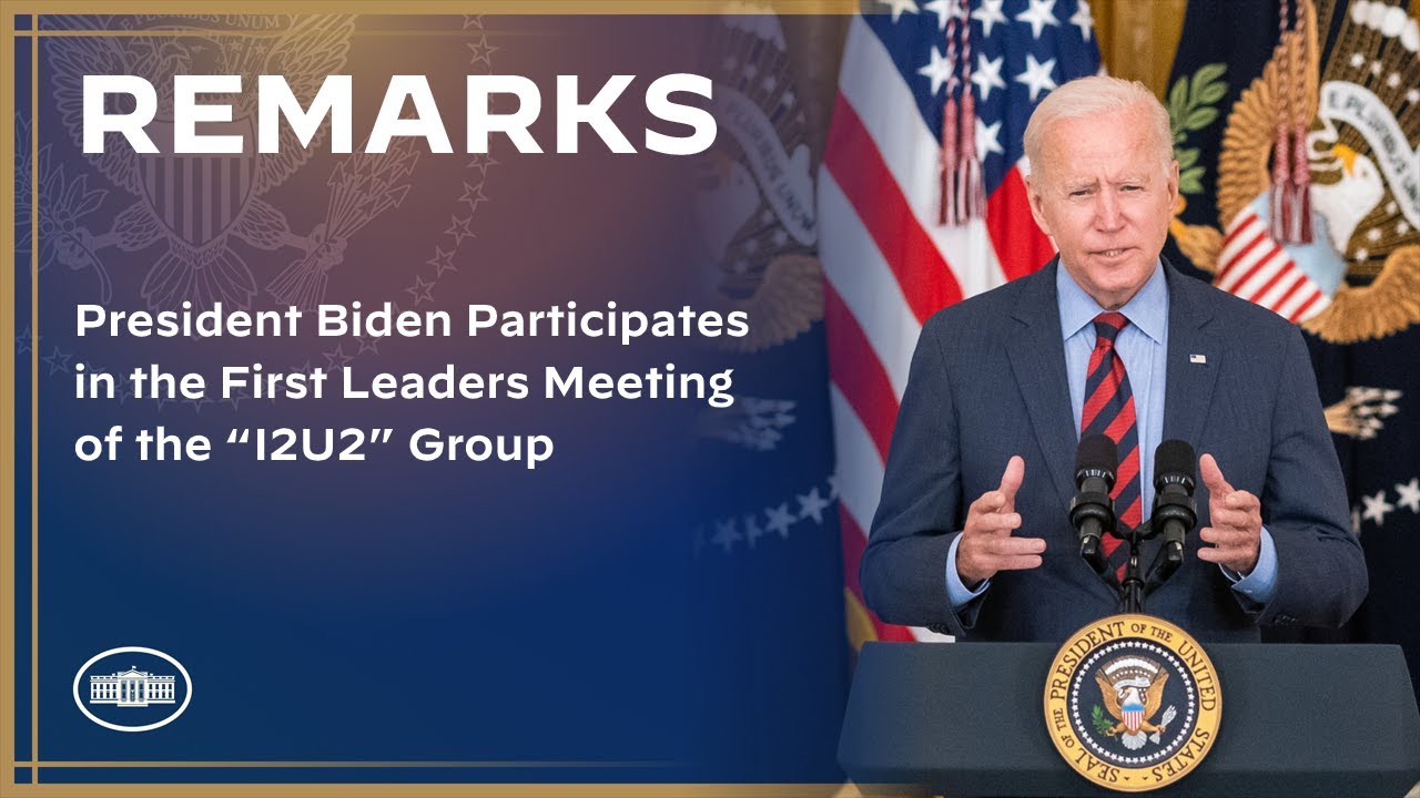 President Biden Participates in the First Leaders Meeting of the “I2U2” Group