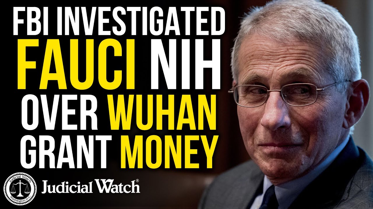 FBI Investigated Fauci Agency on China Grant