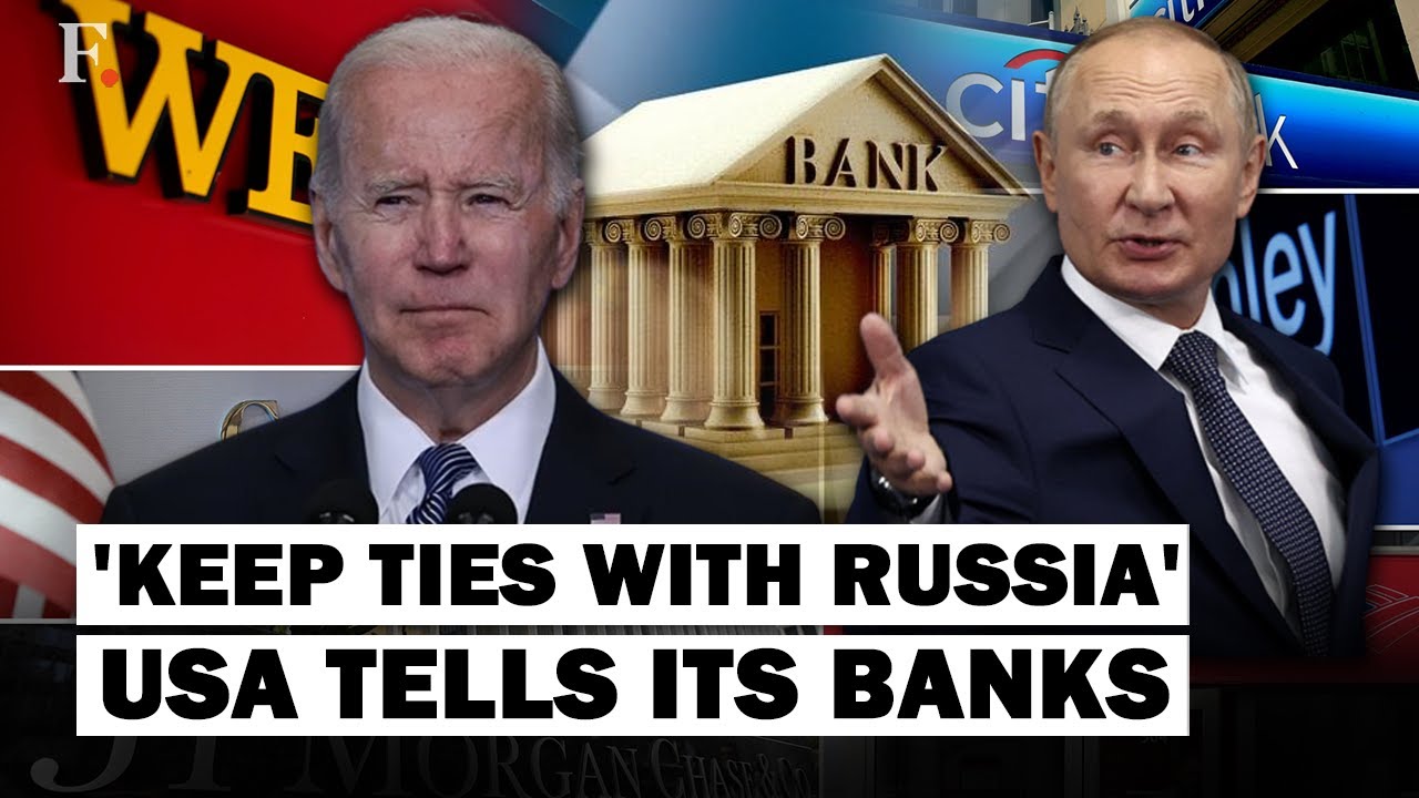 USA Tells its Banks Not to Dump Russia: Strategy or Hypocrisy – Joe Biden and  Russia  fight against Ukraine ?
