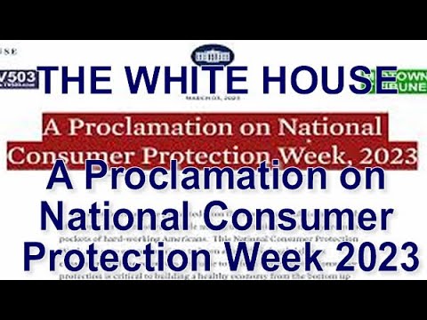 A Proclamation on National Consumer Protection Week, 2023 – White House March 3