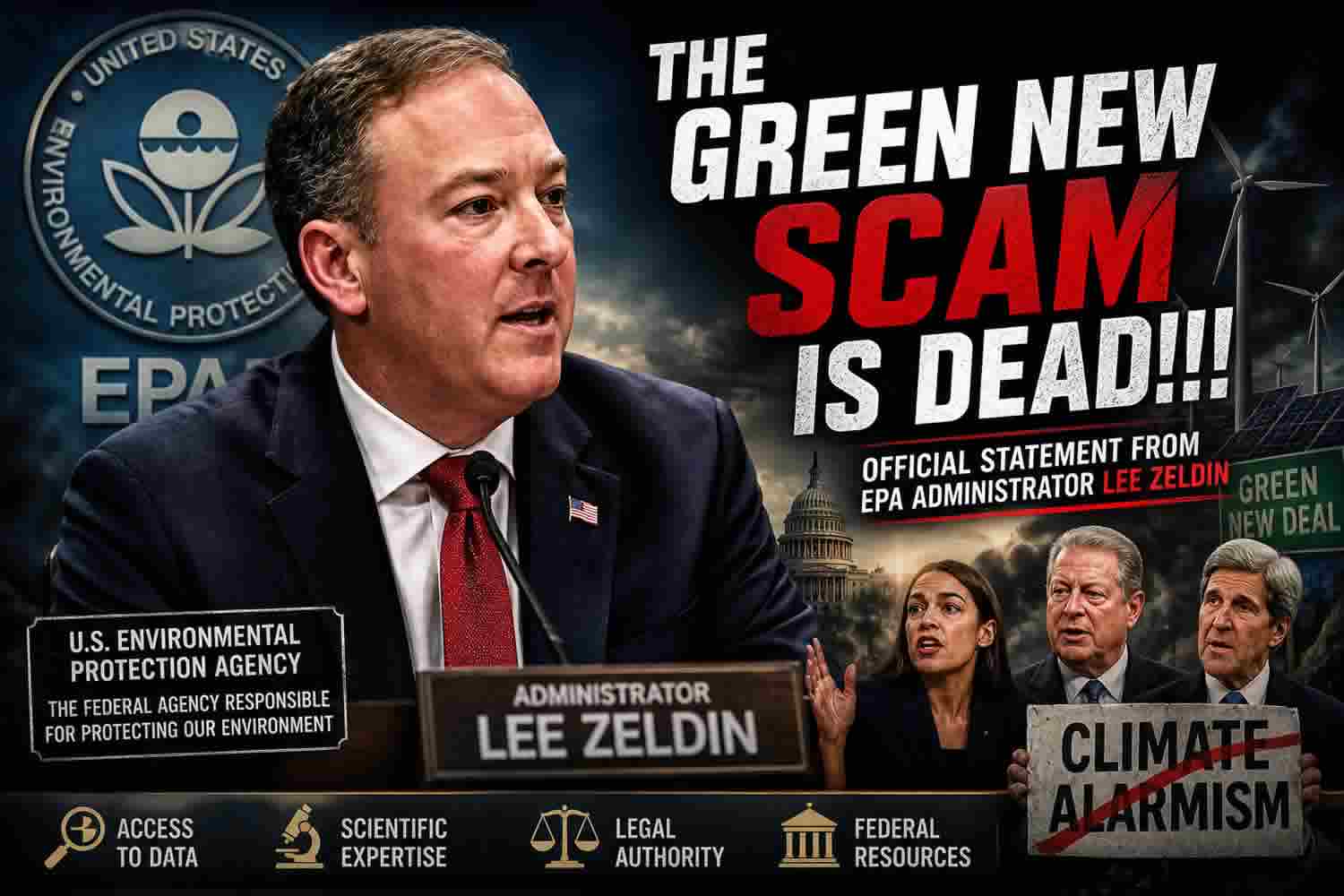 EPA Chief Lee Zeldin Declares “Green New Deal Is Dead”