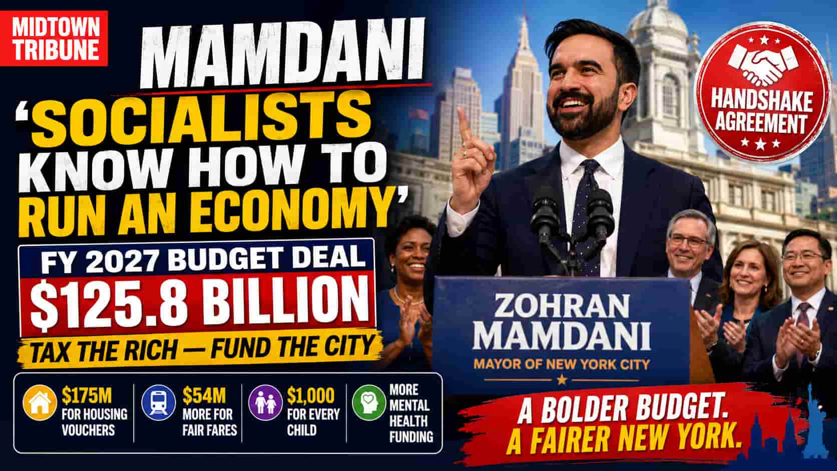 Mamdani’s $125.8 Billion Budget Deal: “Socialists Know Economics” Becomes the Message at City Hall