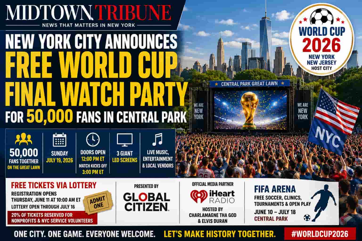 New York City Announces Free World Cup Final Watch Party for 50,000 Fans in Central Park
